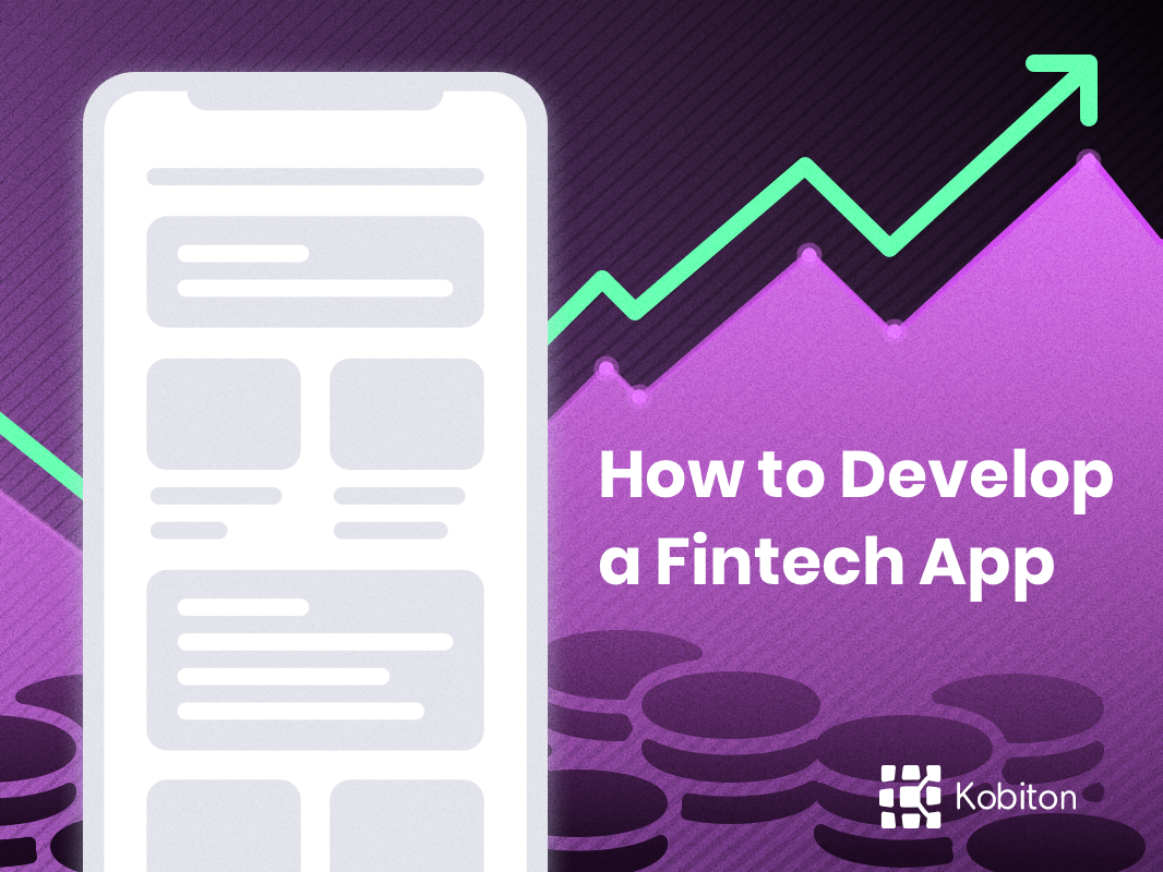 How to Develop a Fintech App